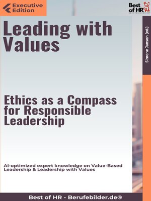 cover image of Leading with Values – Ethics as a Compass for Responsible Leadership